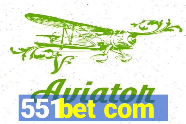 551bet com